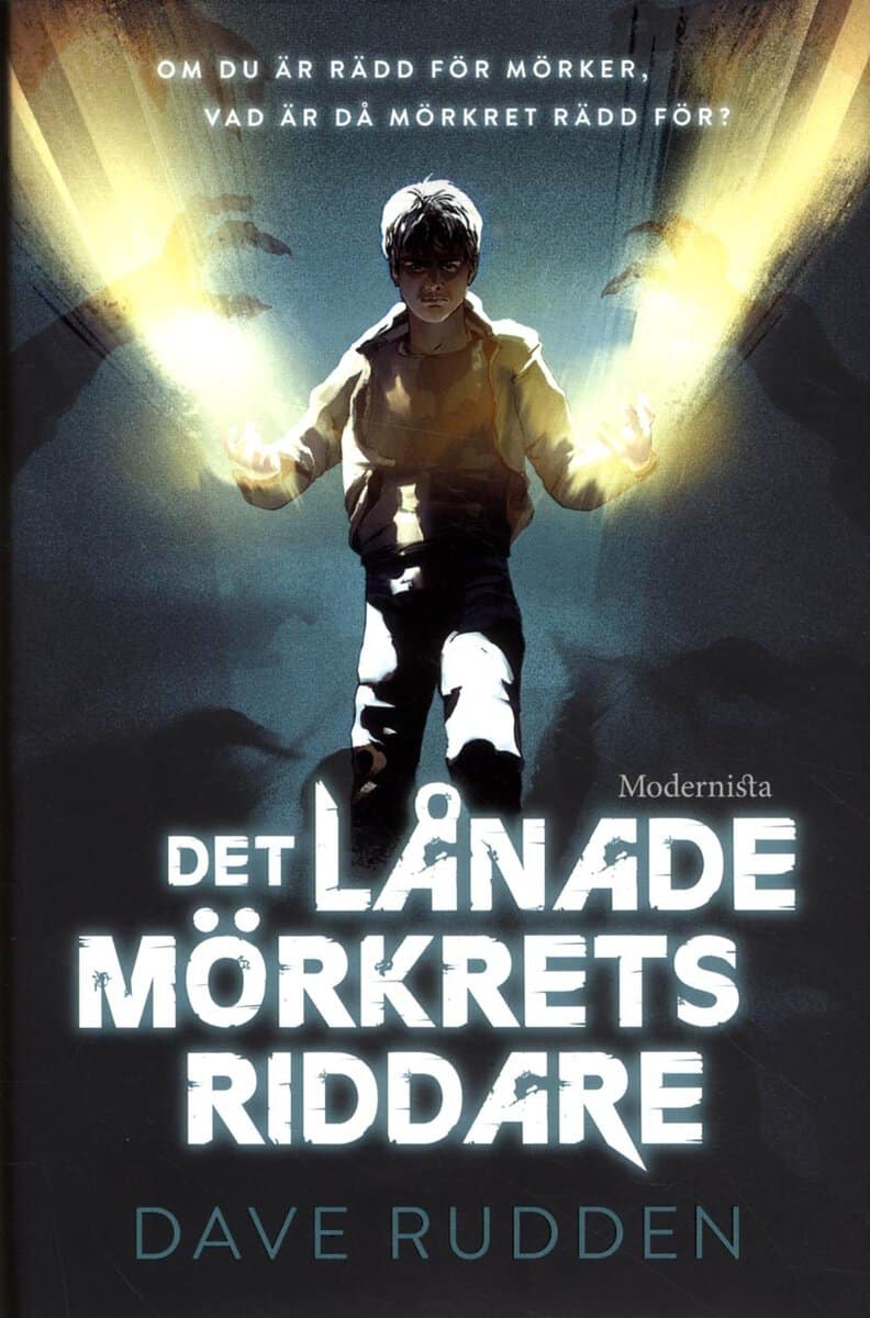 Dave Rudden : Det lånade mörkrets riddare
