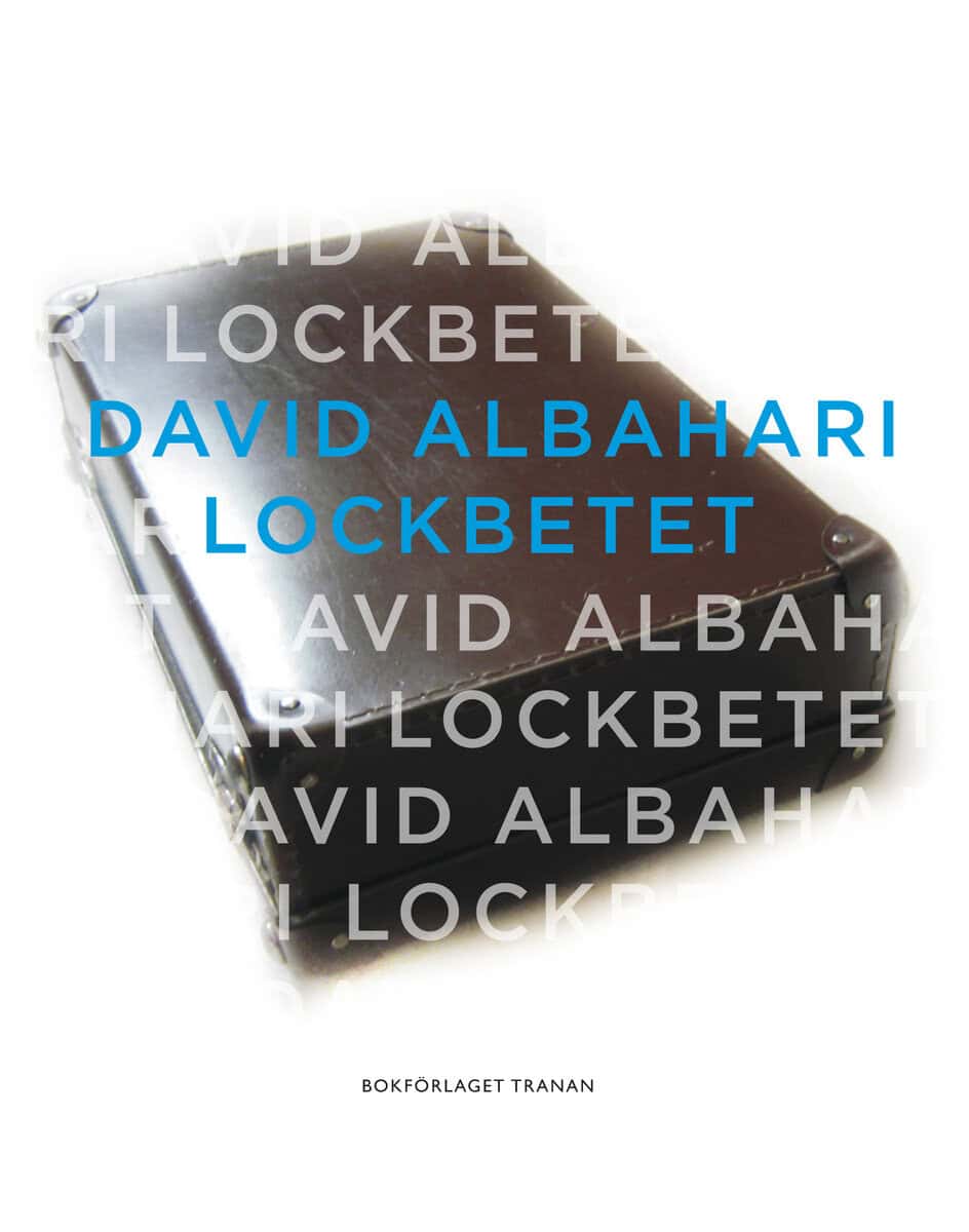David Albahari : Lockbetet