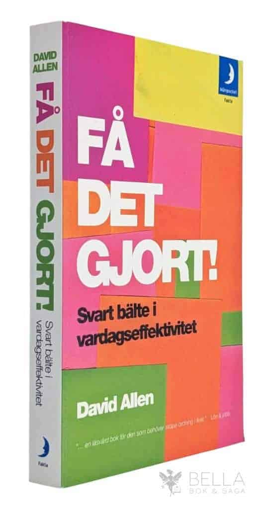 David Allen : Få det gjort!