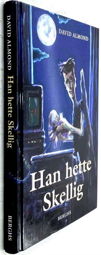 David Almond : Han hette Skellig