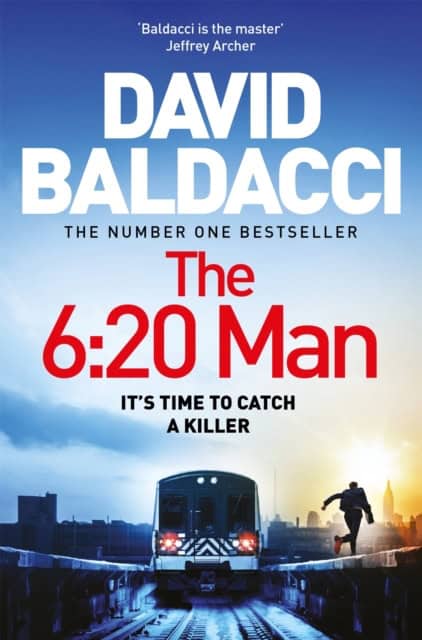 David Baldacci : The 6:20 Man