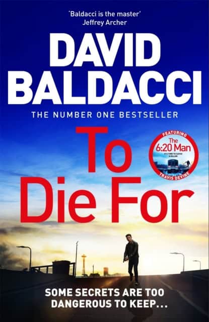 David Baldacci : To Die For