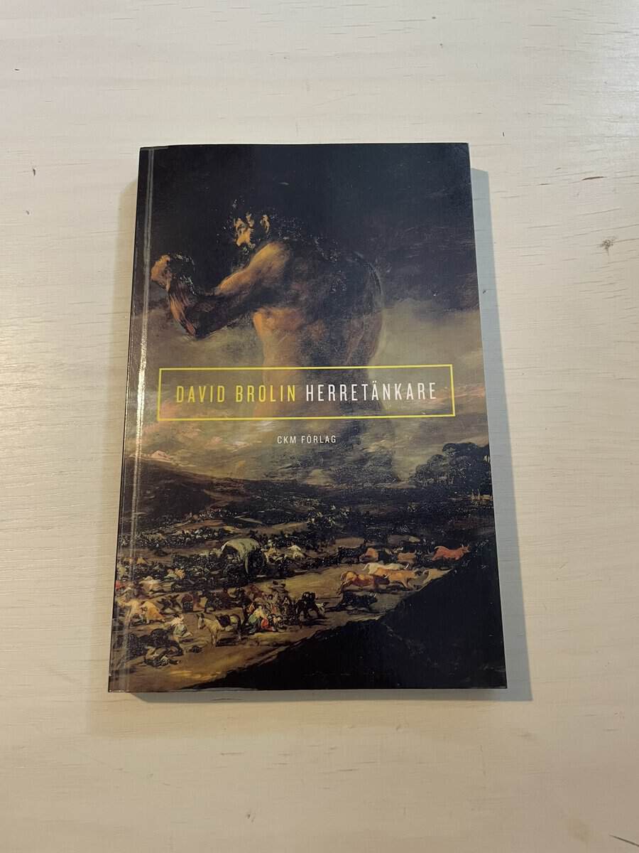 David Brolin : Herretänkare