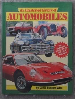 David Burgess-Wise : The Illustrated History of Automobiles