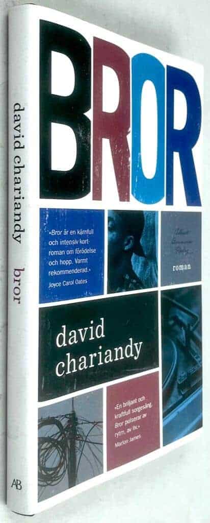 David Chariandy : Bror