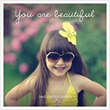,  ; , : You Are Beautiful