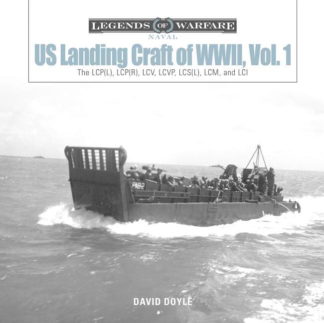 David Doyle : Us Landing Craft Of World War Ii, Vol. 1