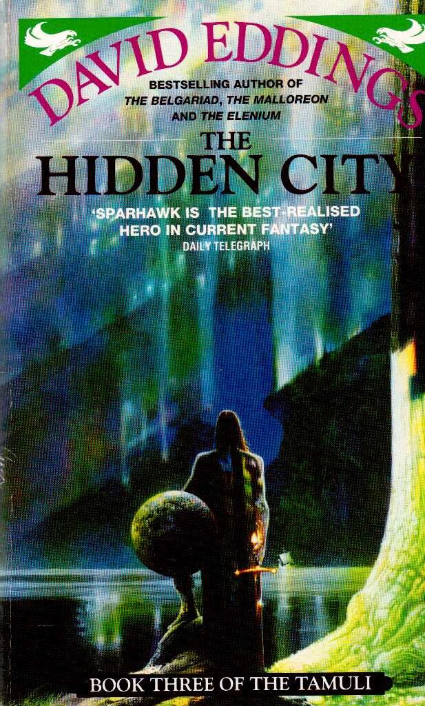 David Eddings : The Hidden City. Book Three of The Tamuli