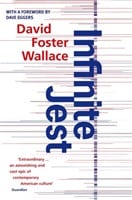 David Foster Wallace : Infinite jest