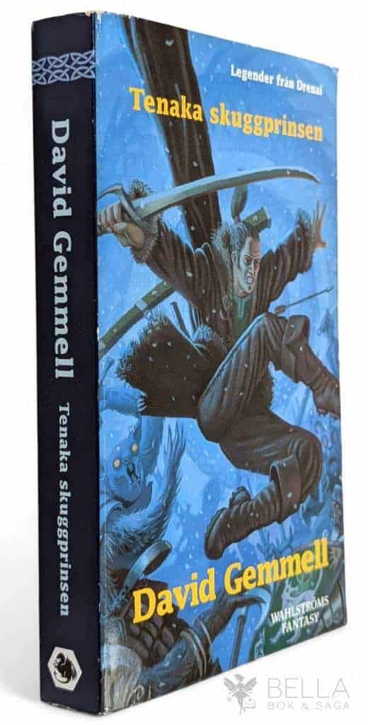 David Gemmell : Tenaka skuggprinsen - Legender från Drenai - Bok 2