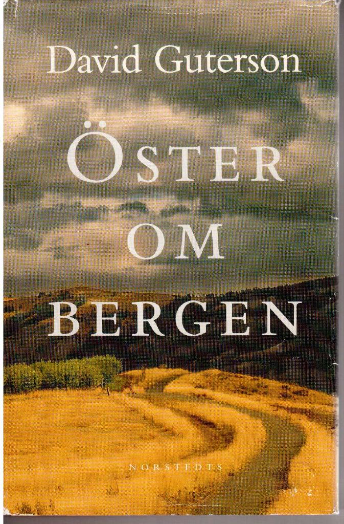 David Guterson : Öster om bergen