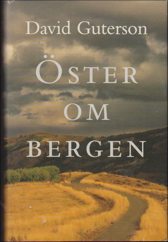 David Guterson : Öster om bergen