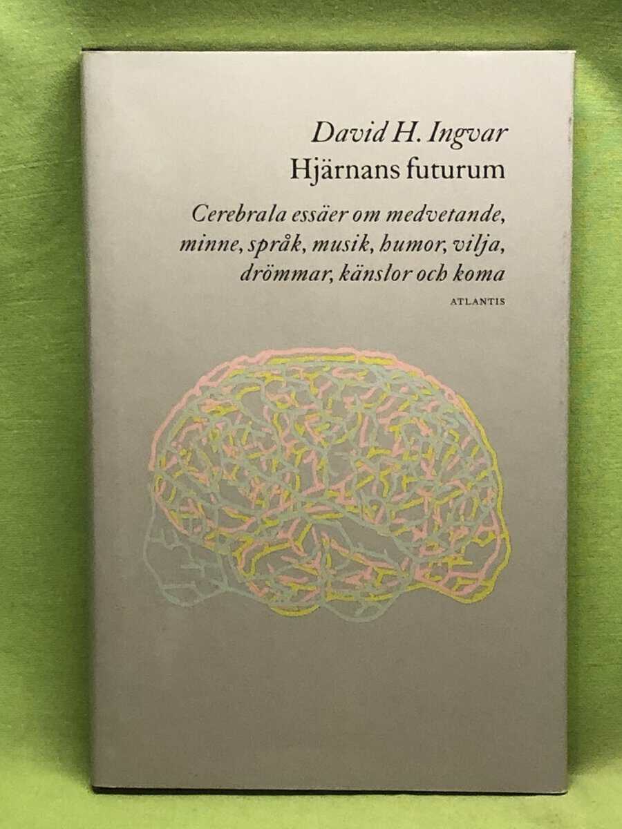 David H. Ingvar : Hjärnans futurum