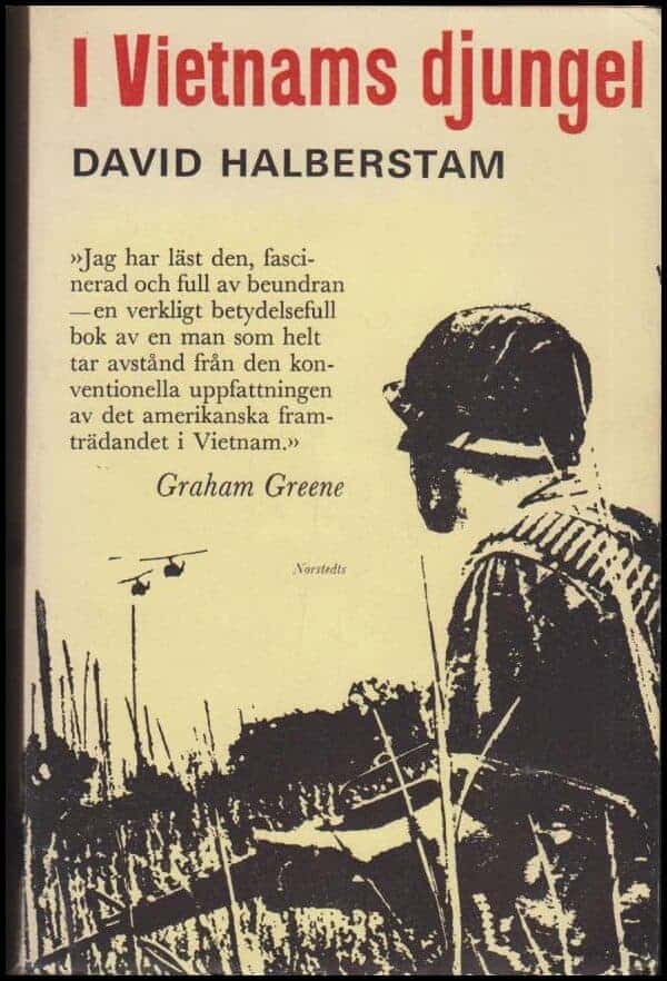 David Halberstam : I Vietnams djungel