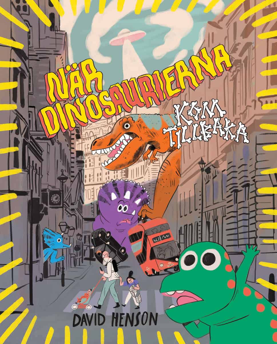 David Henson : När dinosaurierna kom tillbaka