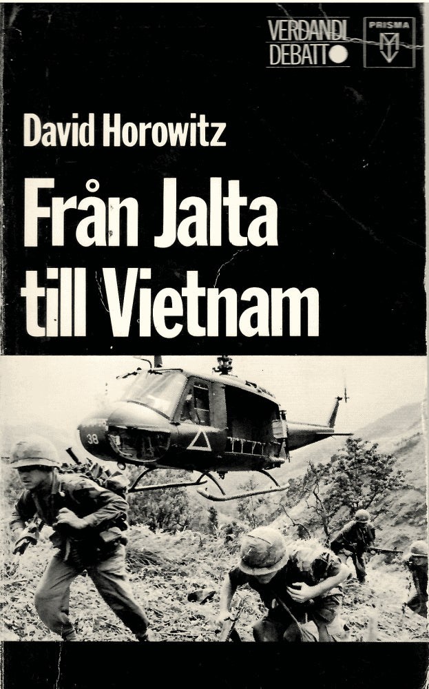 David Horowitz : Från Jalta till Vietnam