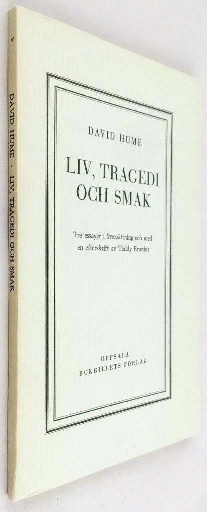 David Hume : Liv, tragedi och smak