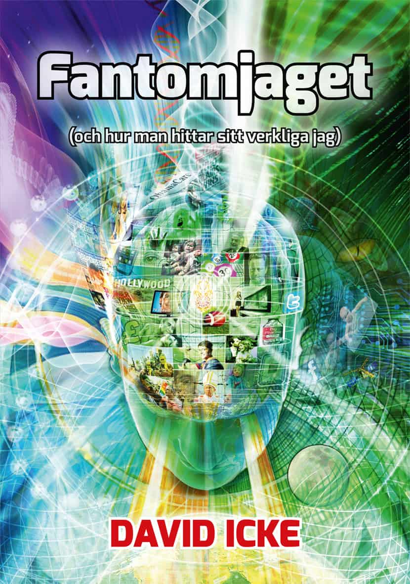 David Icke : Fantomjaget : (och hur man hittar sitt verkliga jag)