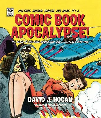 David J. Hogan : Comic Book Apocalypse!