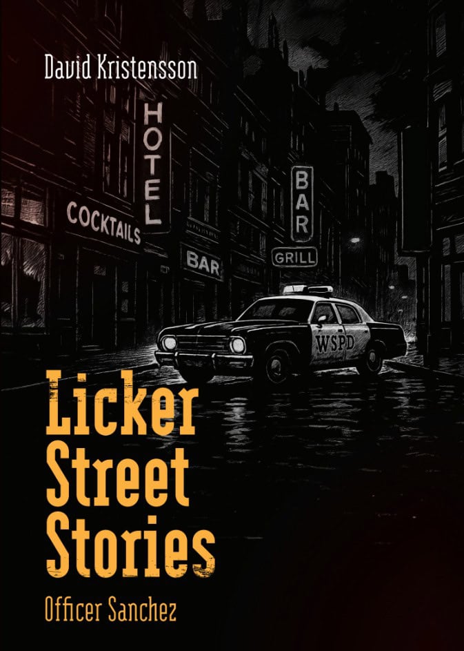 David Kristensson : Licker Street Stories