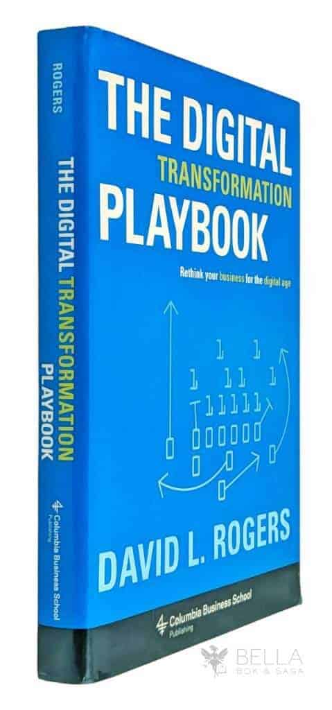 David L Rogers : The digital transformation playbook