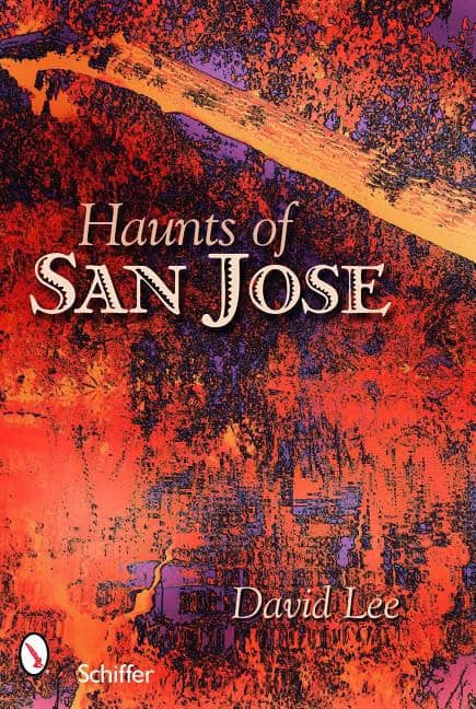 David Lee : Haunts Of San Jose