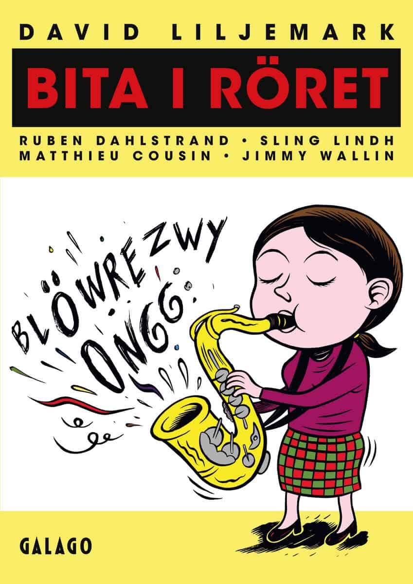 David Liljemark : Bita i röret
