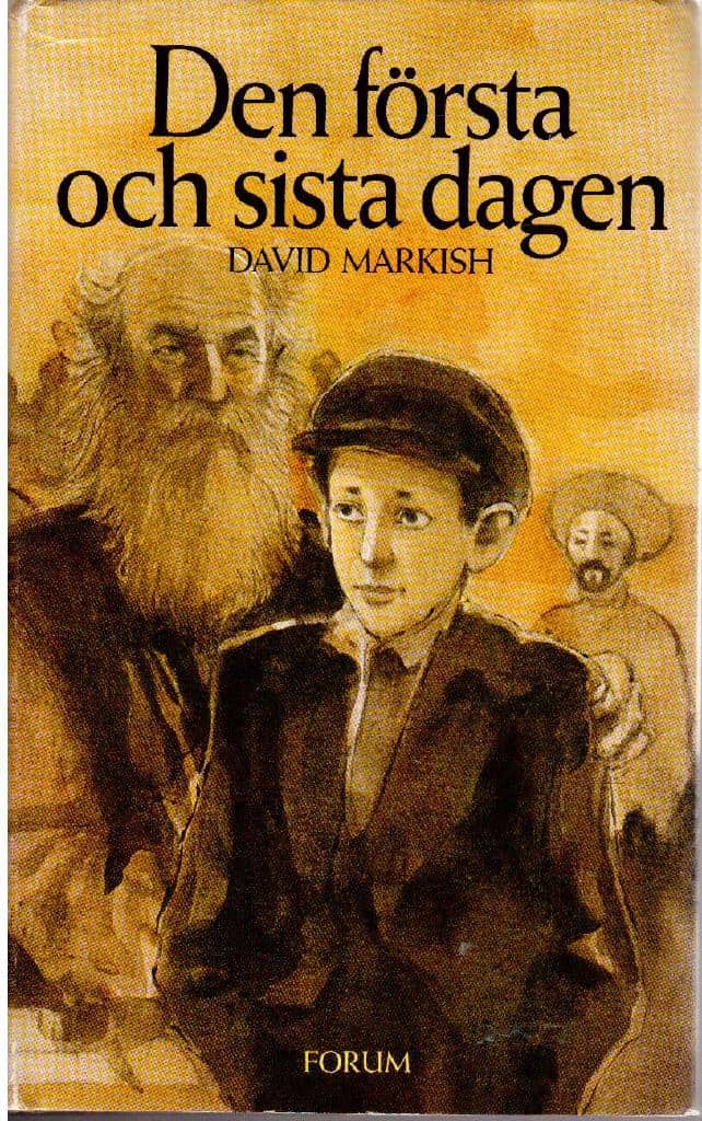 David Markish : Den första och sista dagen