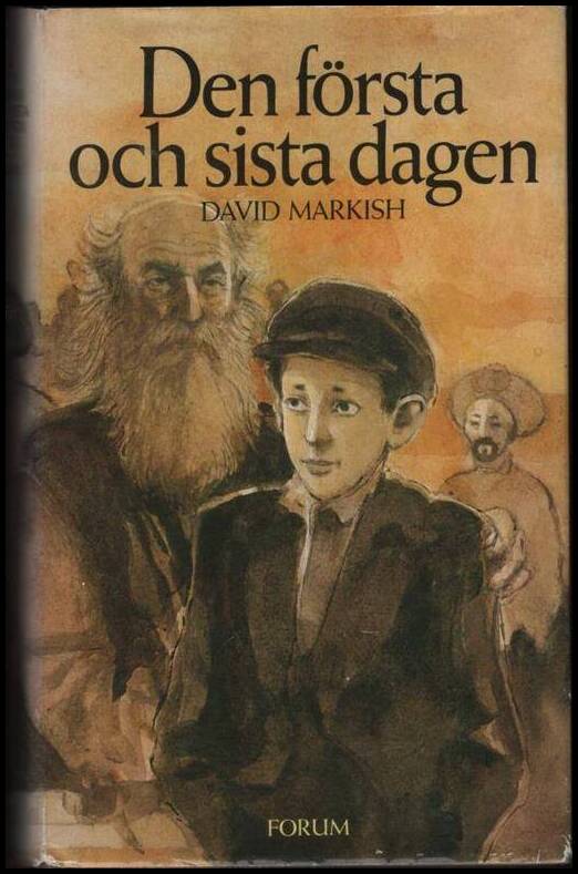 David Markish : Den första och sista dagen