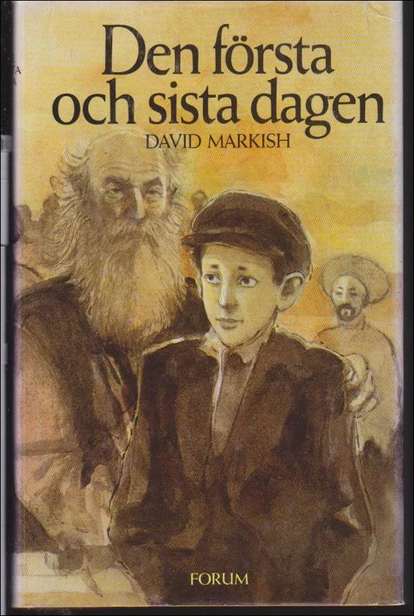 David Markish : Den första och sista dagen