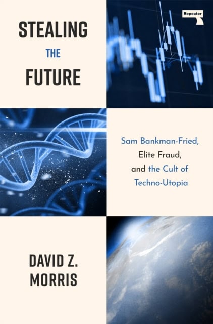 David Morris : Stealing The Future