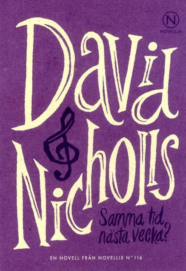 David Nicholls : Samma tid nästa vecka?