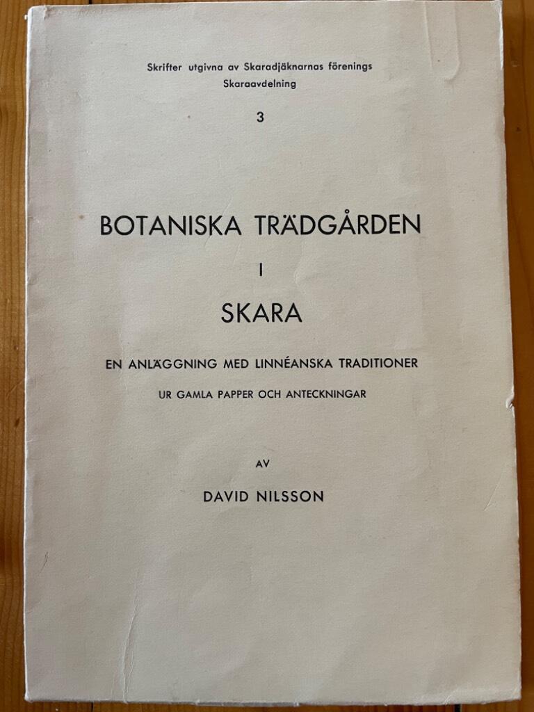 David Nilsson : Botaniska trädgården i Skara
