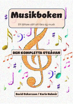 David Oskarsson : Musikboken : ett lättare sätt att lära sig musik komplett bok