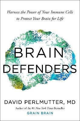 David Perlmutter : Brain Defenders