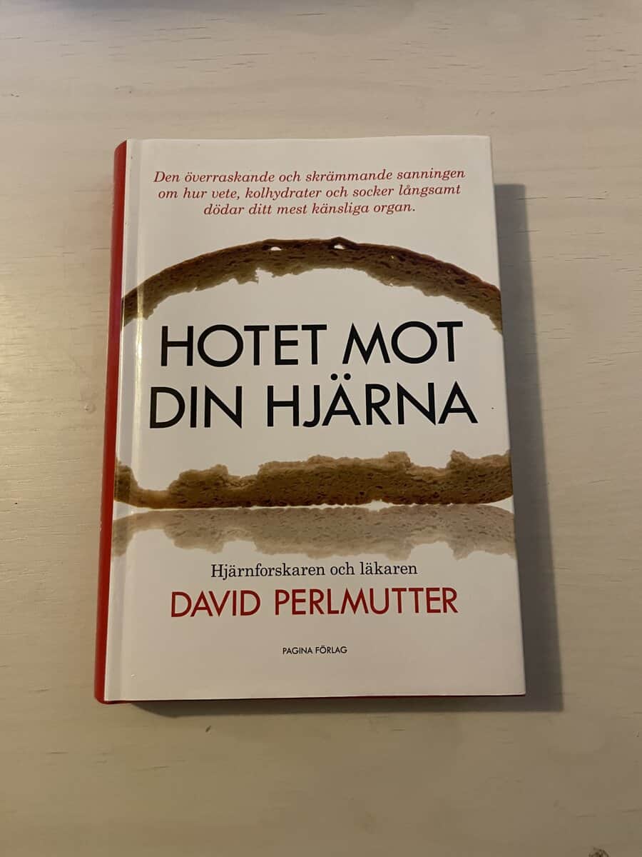 David Perlmutter : Hotet mot din hjärna