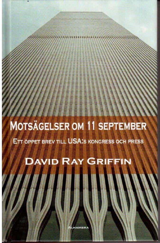 David Ray Griffin : Motsägelser om 11 september