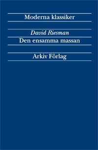David Riesman : Den ensamma massan