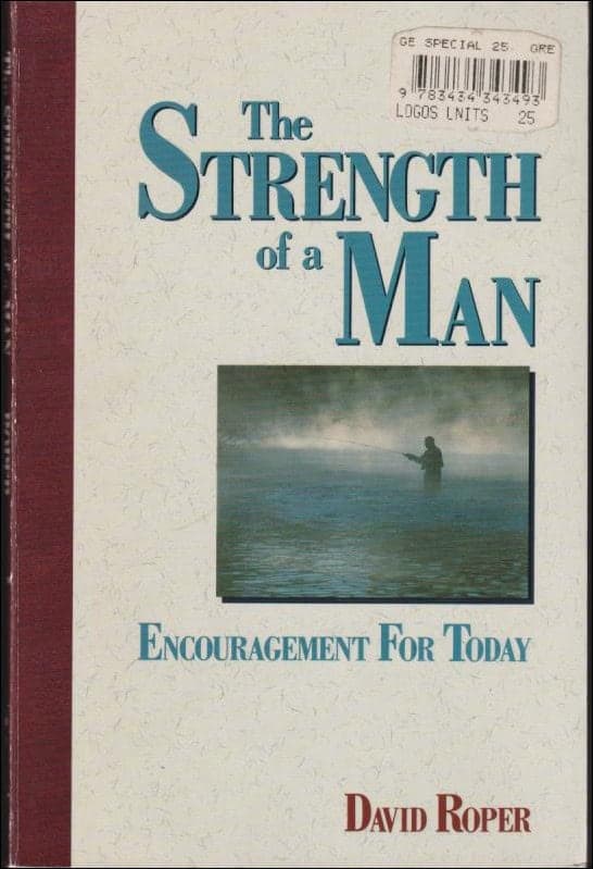 David Roper : The strength of a man
