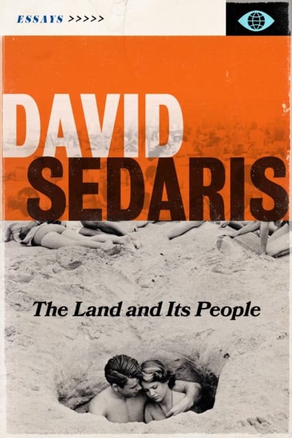 David Sedaris : The Land and its People