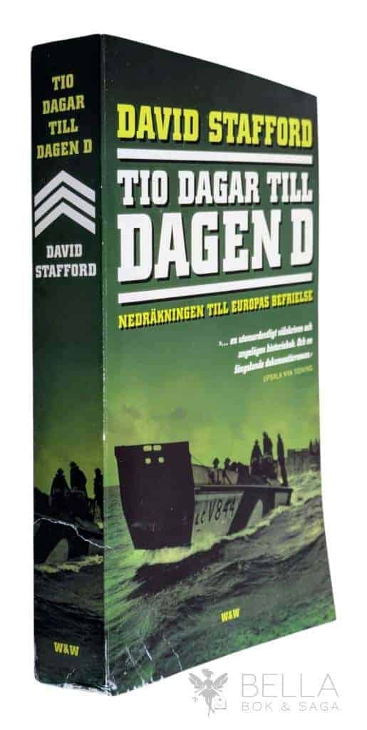 David Stafford : Tio dagar till Dagen D