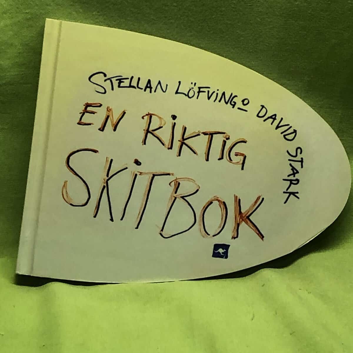 David Stark Stellan Löfving : En riktig skitbok