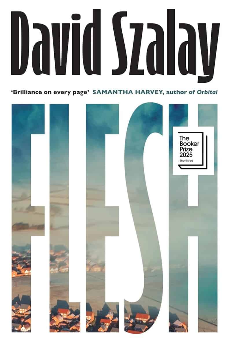 David Szalay : Flesh