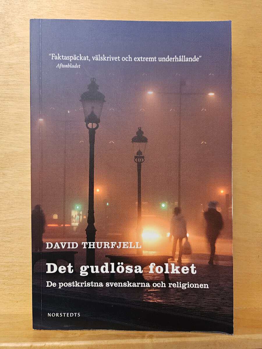 David Thurfjell : Det gudlösa folket
