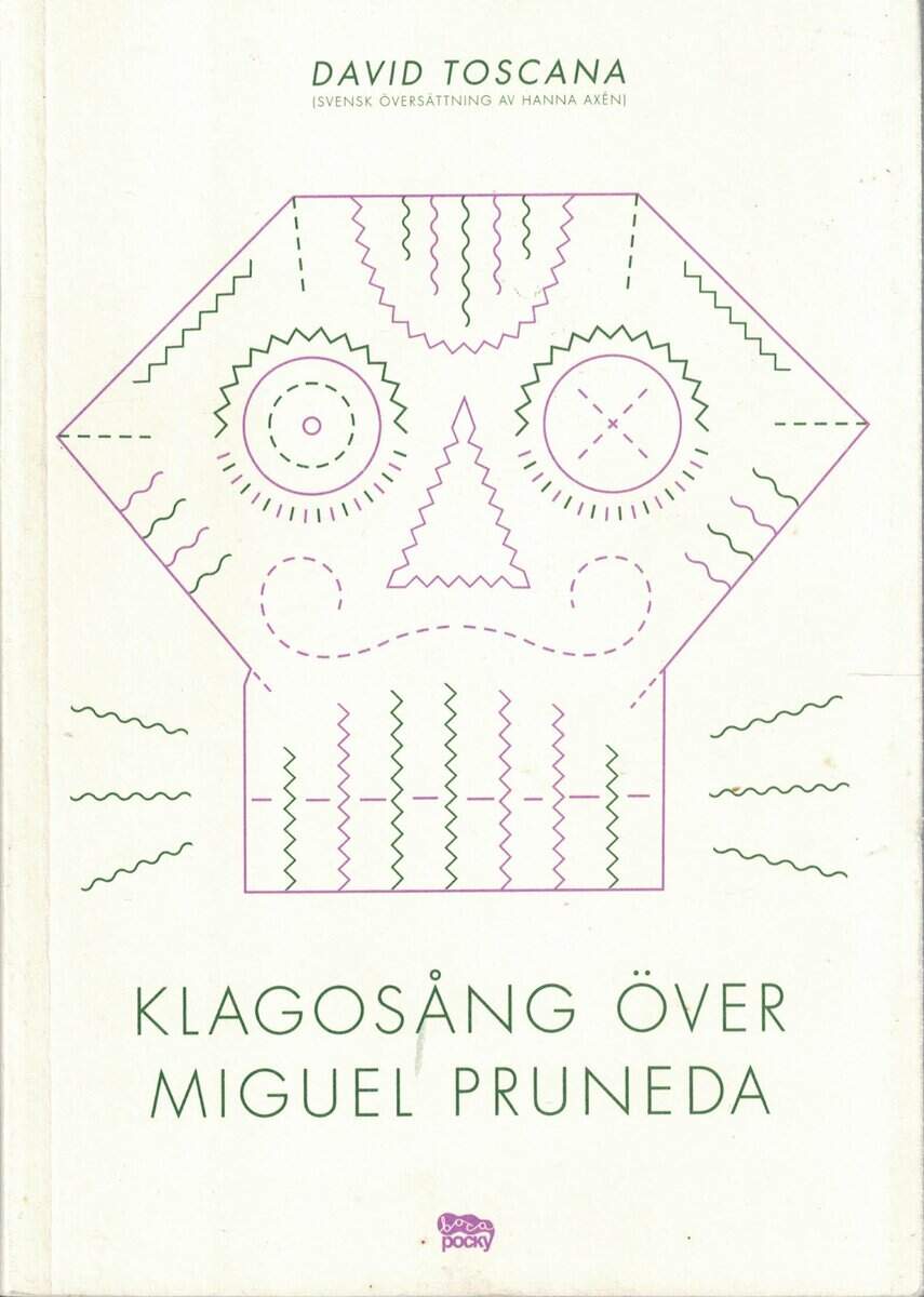 David Toscana : Klagosång över Miguel Pruneda