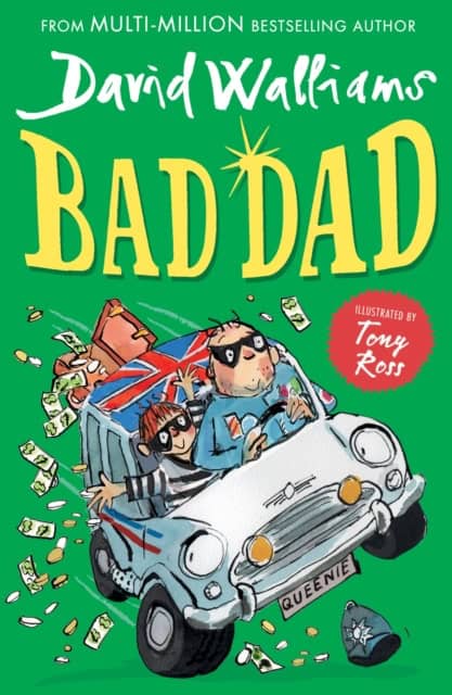 David Walliams : Bad Dad