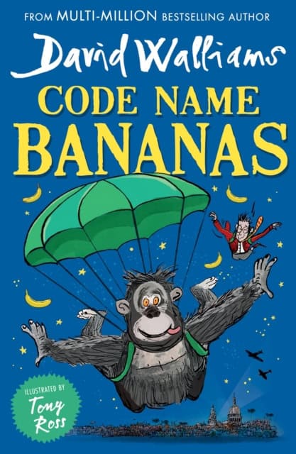 David Walliams : Code Name Bananas