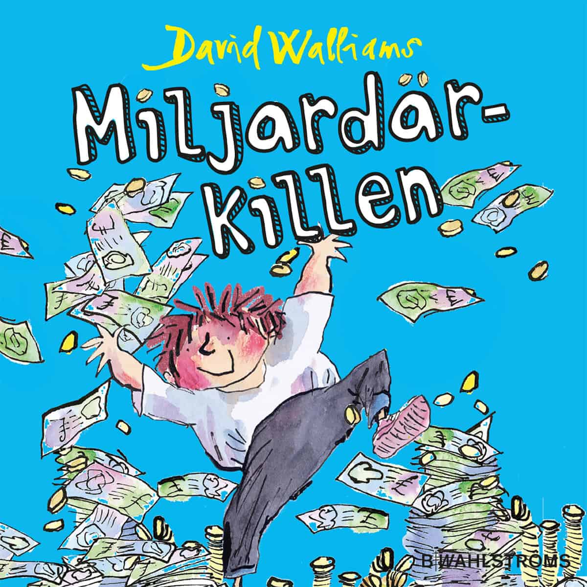 David Walliams : Miljardärkillen