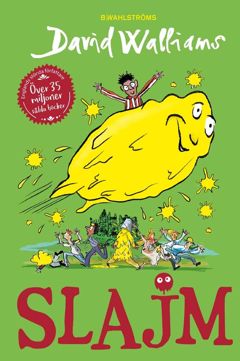 David Walliams : Slajm