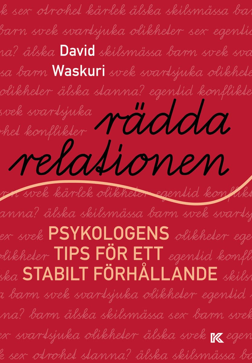 David Waskuri : Rädda relationen : psykologens tips för ett stabilt förhållande